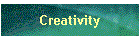 Creativity
