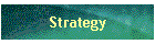 Strategy